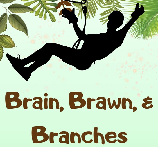 Brain, Brawn & Branches