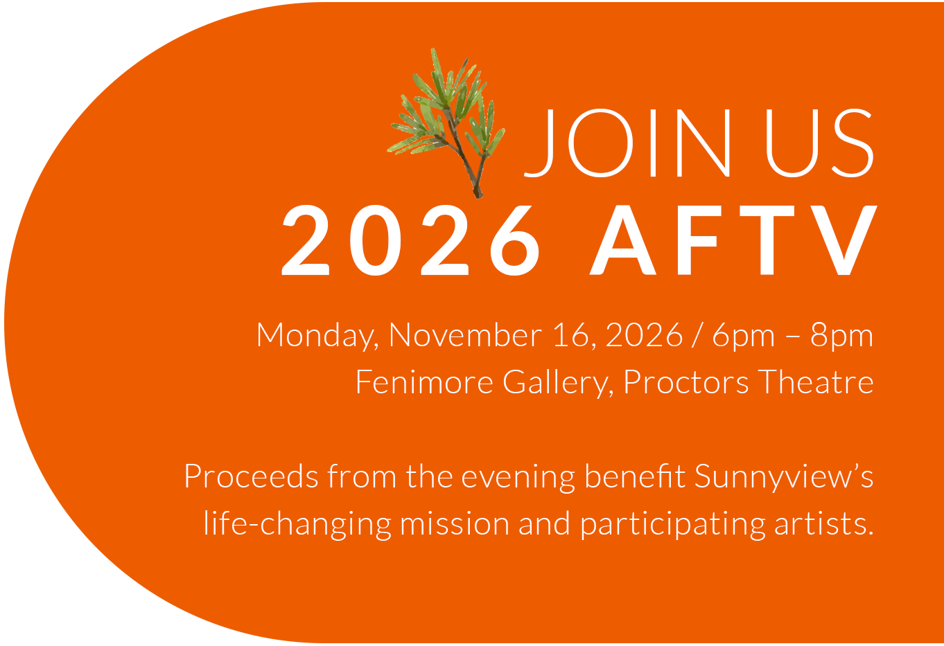Join Us / Monday, November 16, 2026 / 6pm – 8pm Fenimore Gallery, Proctors Theatre